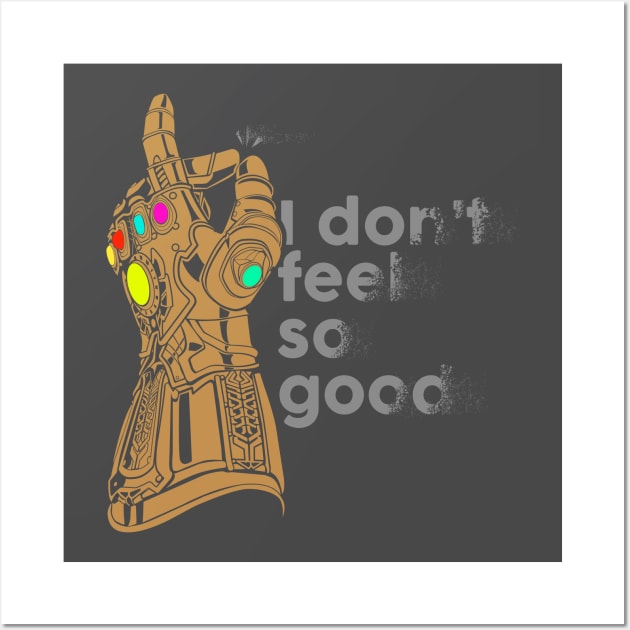 I don't feel so good Wall Art by RafaRodrix